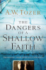 Dangers of a Shallow Faith